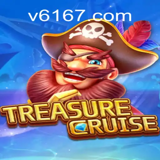 TREASURECRUISE: Embark on an Epic Adventure with 6167.com